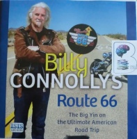 Billy Connolly's Route 66 - The Big Yin on the Ultimate American Road Trip written by Billy Connolly performed by James McPherson on CD (Unabridged)